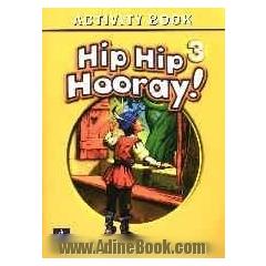 Hip hip hooray! 3: activity book