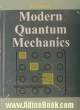 Modern quantum mechanics