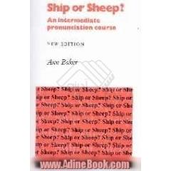 Ship, or, sheep?: an intermediate pronunciation course