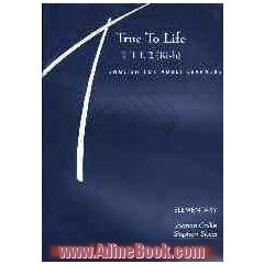True to life: elementry: teacher's book
