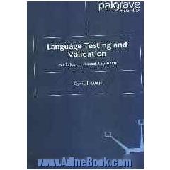 Language testing and validation: an evidence-based approach