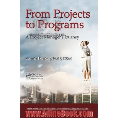 (From Projects to Programs (A Project Manager's Journey