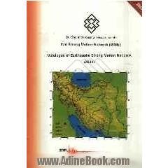 Catalogue of earthquake strong ground motion records (2008)