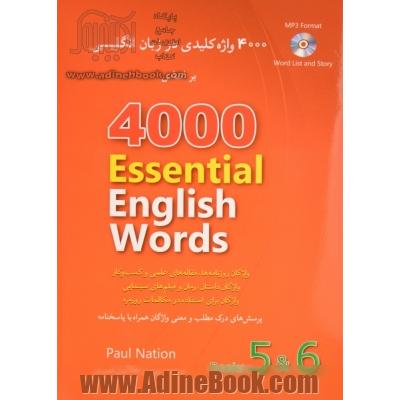 4000 واژه کلیدی در زبان انگلیسی براساس: 4000 Essentoal English words book 5&6