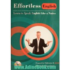 Effortless English: learn to speak English like a native