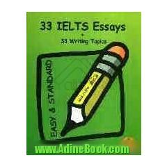 33IELTS essays + 33 writing topics