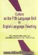 Culture as the fifth language skill in English language teaching