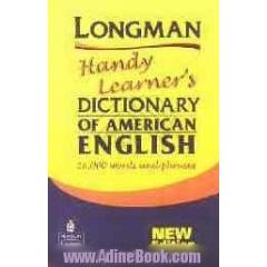 Longman handy learner's dictionary of American English