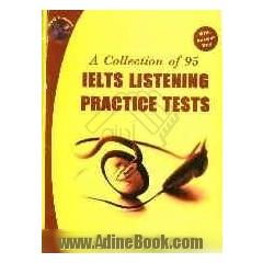 A collection of 95 IELTS: listening practice tests