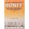 عسل درمانی: زنبور عسل و فراورده های آن عسل، گرده، ژله رویال، موم، بره موم، زهر زنبور عسل و خواص آنها