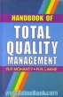 Handbook of TOTAL QUALITY MANAGEMENT