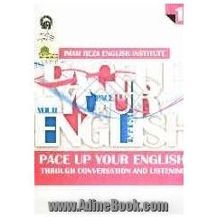 Pace up your english: through conversation and listening 1
