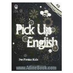 Pick up English for Persian kids workbook: 4b