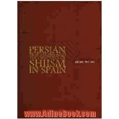 Persian translations and the influence of shiism in spain