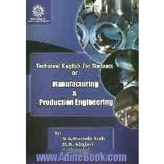 Technical English for the students of manufacturing & production engineering