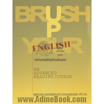 Brush up your English: an advanced reading course
