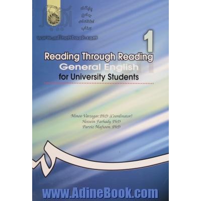 Reading Through Reading: General English For University Students