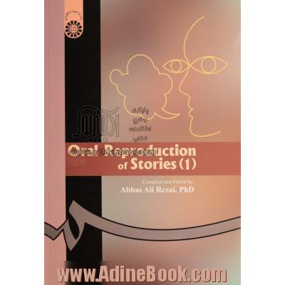 Oral reproduction of stories I