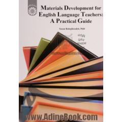Materials development for English language teachers: a practical guide