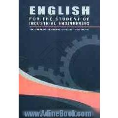  English for the student of industrial engineering: industrial production ...