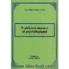 Problems moraux et psychologiques