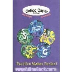 Calico caper: worksheet
