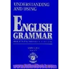 Understanding and using English grammar،  workbook volume B
