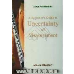 A beginner's guide to uncertainty of measurement