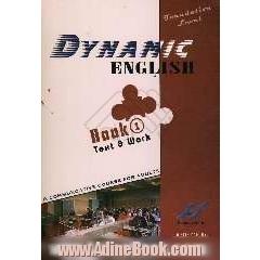 Dynamic English: book 1: text & work