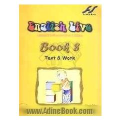  English live: a communicative course for children book 8: text and workbook