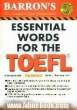 Essential words for the TOEFL 4th edititon updated = راهنمای کامل واژگان ضروری تافل