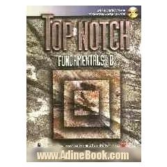 Top notch: English for today's world: fundamentals B with workbook