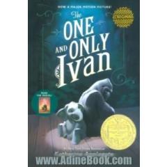 THE ONE AND ONLY IVAN:ایوان منحصر به فرد (زبان اصلی،انگلیسی)