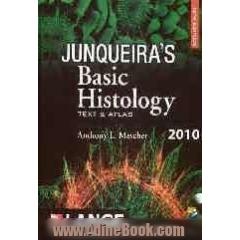 Junqueira's Basic Histology Text & Atlas