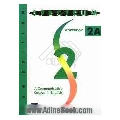 Spectrum workbook 2A: a communicative course in English