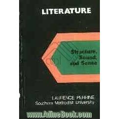 Literature: structure, sound, and sense
