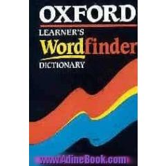 Oxford learner's wordfinder dictionary