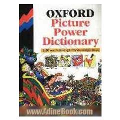 Oxford picture power dictionary: 1500 words through stories and pictures