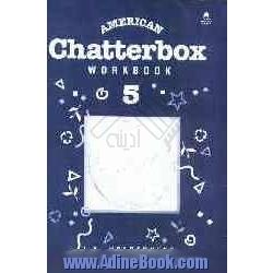 American chatterbox 5: workbook