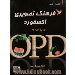 The oxford picture dictionary (OPD): English/Farsi