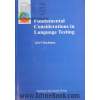 Fundamental considerations in language testing