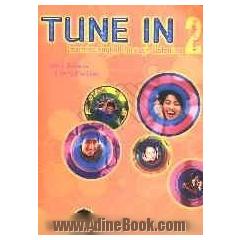 Tune in learning English through listening: student book