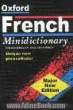 The oxford French minidictionary: French-English, English-French