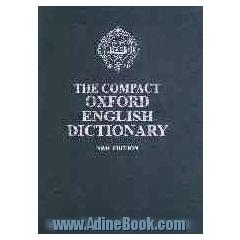 The compact oxford English dictionary