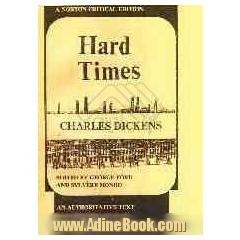 Hard times and authoritative text backgrounds sourecs and contemporary reactions criticism