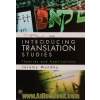Introducing translation studies: theories and applications