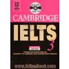Cambridge practice tests for IELTS 3