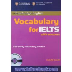 Cambridge vocabulary for IELTS with answers: self-study vocabulary practice