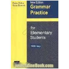 Grammar practice for elementary students with key
