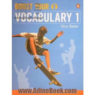 Boost your vocabulary 1
